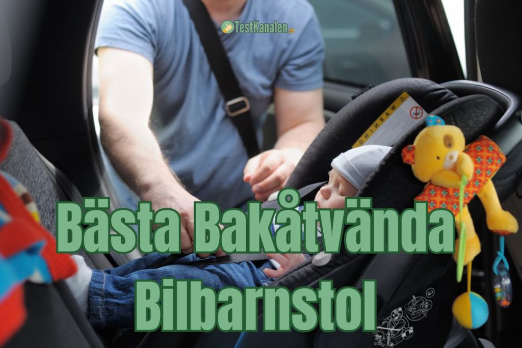 Bästa bilbarnstol