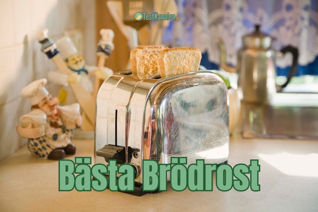 Bästa brödrost